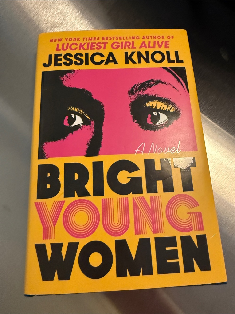 Bright Young Women by Jessica Knoll - Hardcover